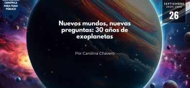 Nuevos mundos, nuevas preguntas: 30 años de exoplanetas