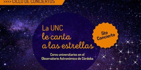 La UNC le canta a las estrellas: quinto concierto