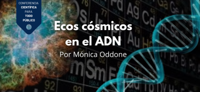 Ecos cósmicos: el registro del universo en nuestro ADN