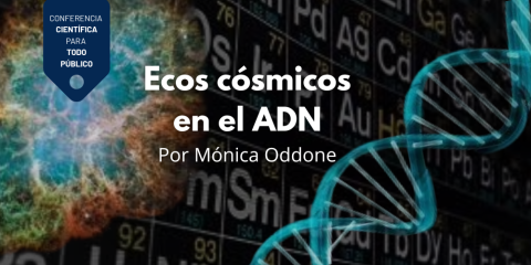 Ecos cósmicos: el registro del universo en nuestro ADN